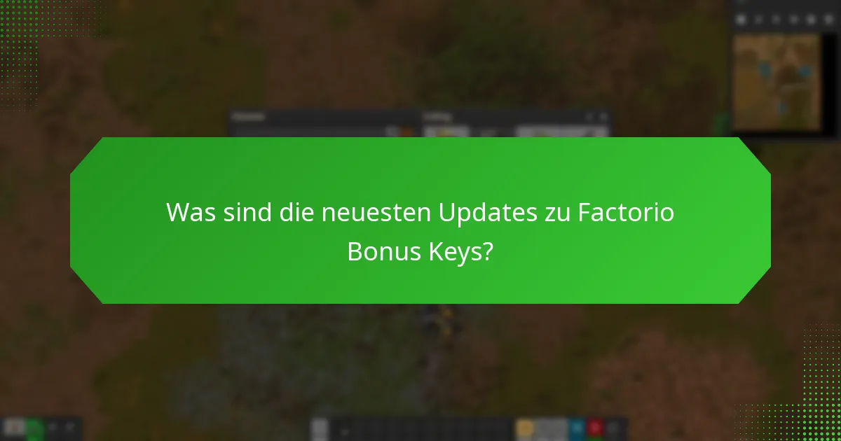 Wie kann ich meine Ansprüche auf Factorio Bonus Keys verfolgen?