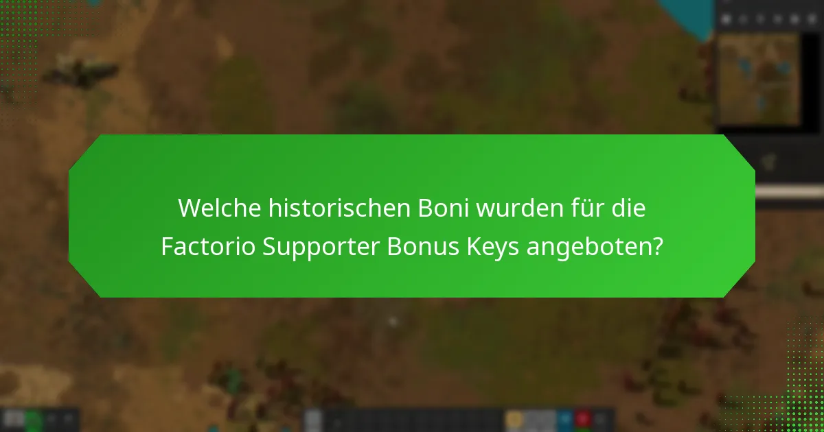Welche vergangenen Angebote waren mit den Factorio Supporter Bonus Keys verbunden?