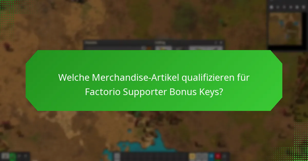 Was ist der Wert von Factorio Supporter Bonus Keys?